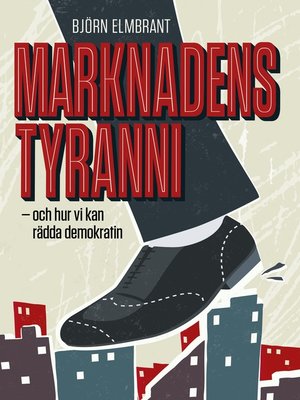 cover image of Marknadens tyranni